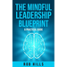 The Mindful Leadership Blueprint: A Practical Guide