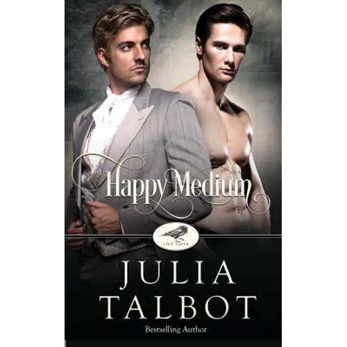 Happy Medium: A Club Raven Novel
