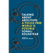 Talking about Abolition: A Police-Free World Is Possible