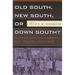 Old South, New South, or Down South?: Florida and the Modern Civil Rights Movement