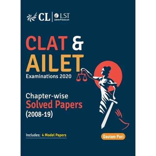 CLAT & AILET Chapter Wise Solved Papers 2008-2019