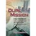 Dual Mission: A True Crime Memoir