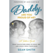 Daddy, Are You Proud of Me?: What Daughters Need to Hear, See, and Know From Their Dads