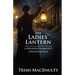 The Ladies' Lantern: A gripping women's historical mystery