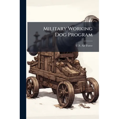 Military Working Dog Program