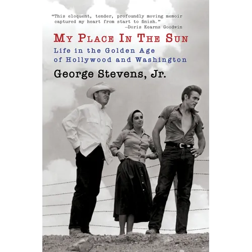 My Place in the Sun: Life in the Golden Age of Hollywood and Washington