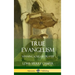 True Evangelism: Winning Souls by Prayer (Hardcover)