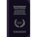 The Great Events by Famous Historians: A Comprehensive and Readable Account of the World's History, Emphasizing the More Important Events, and Present