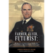 Farmer, Flyer, Futurist: the Memoirs of Admiral Owen Wesley Siler, Commandant of the United States Coast Guard: Edited by Marsha Siler Antista