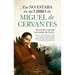 Eso No Estaba En Mi Libro de Miguel de Cervantes