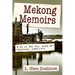 Mekong Memoirs: A GI in Tan Tru, Long an Province, 1969-1970