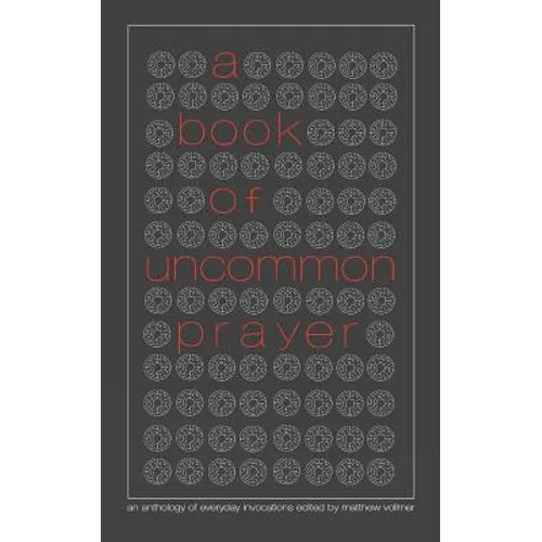 A Book of Uncommon Prayer