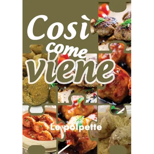 Così come viene. Le polpette