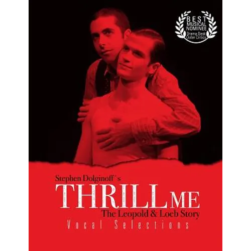 Thrill Me: Vocal Selections