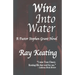 Wine Into Water: A Pastor Stephen Grant Novel