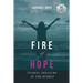 Fire of Hope: Finding Treasure in the Rubble