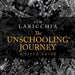The Unschooling Journey: A Field Guide