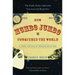 How Mumbo-Jumbo Conquered the World: A Short History of Modern Delusions