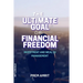 The ultimate goal of financial freedom