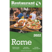 2022 Rome - The Restaurant Enthusiast's Discriminating Guide