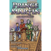 Prince Martin and the Pirates: Being a Swashbuckling Tale of a Brave Boy, Bloodthirsty Buccaneers, and the Solemn Mysteries of the Ancient Order of th