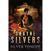 Silver Tongue: A Novel in The Nate Temple Supernatural Thriller Series