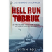 Hell Run Tobruk: A WWII military adventure during the North African campaign
