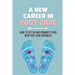A New Career In Foot Care: How To Set Up And Promote Your New Foot Care Business: Footcare Business