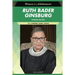 Ruth Bader Ginsburg, Updated Edition (Ls Edition)