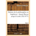 Histoire de la philosophie en Angleterre: depuis Bacon jusqu'à Locke. Tome 2