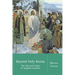 Beyond Holy Russia: The Life and Times of Stephen Graham