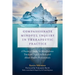 Compassionate Mindful Inquiry in Therapeutic Practice: A Practical Guide for Mindfulness Teachers, Yoga Teachers and Allied Health Professionals