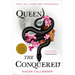 Queen of the Conquered