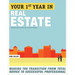 Your First Year in Real Estate: Making the Transition from Total Novice to Successful Professional
