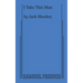 I Take This Man: A Screwball Farce