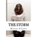 The Storm: A Family's Battle with Mental Illness
