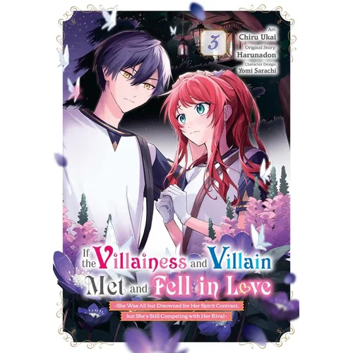 If the Villainess and Villain Met and Fell in Love, Vol. 3 (Manga)