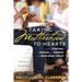 Taking Motherhood to Hearts: A Guide to Starting, Leading, and Tending Your Mom Heart Group