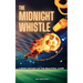 The Midnight Whistle: 50 Epic Bedtime Stories From The World Of Soccer. A Brief History of The Beautiful Game: 50 Epic Bedtime Stories From