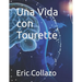 Una Vida con Tourette