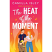 The Heat of the Moment