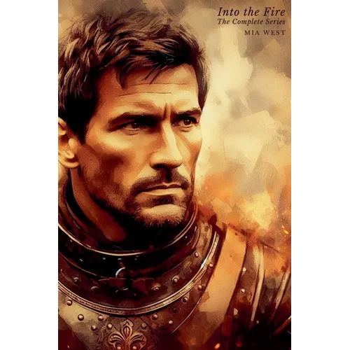 Into the Fire: The Complete Series