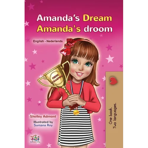 Amanda's Dream (English Dutch Bilingual Children's Book)