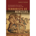 Terrorists as Monsters: The Unmanageable Other from the French Revolution to the Islamic State