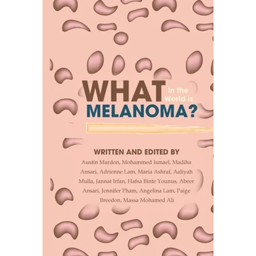 What in the World is Melanoma?