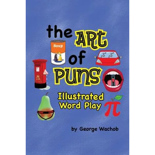 The Art of Puns: Illustrated Word Play