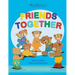 Friends Together: A Bear Buddies Learning Adventure: learn and practice early social language for making friends and playing together
