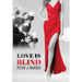 Love Is Blind