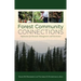 Forest Community Connections: Implications for Research, Management, and Governance