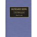 Howard Keel: A Bio-Bibliography